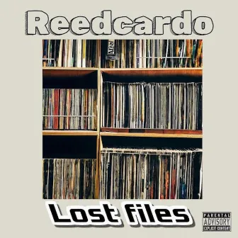 LOST FILES by Reedcardo