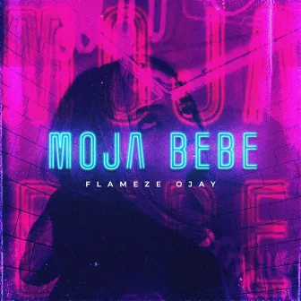 Moja Bebe by Ojay