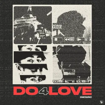 Do 4 Love by Zane Burko