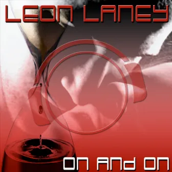 On and On by Leon Laney