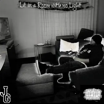 Lit in a Room with no Light by J.G.