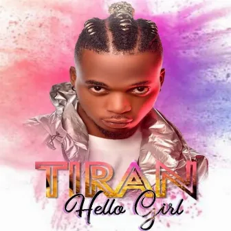 Hello Girl by TIRAN