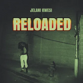 Reloaded by Jelani Kwesi