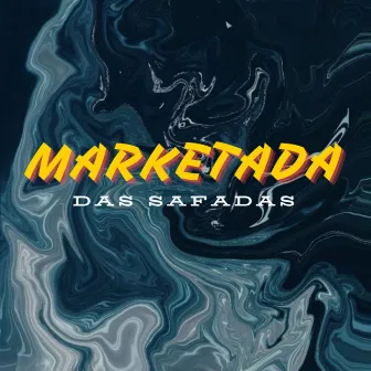 Marketada das Safadas by DJ Kennedy da Zona Sul