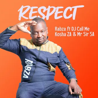 Respect by RABZA