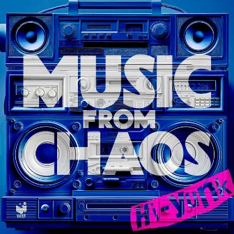 MUSIC FROM CHAOS by Hi-yunk