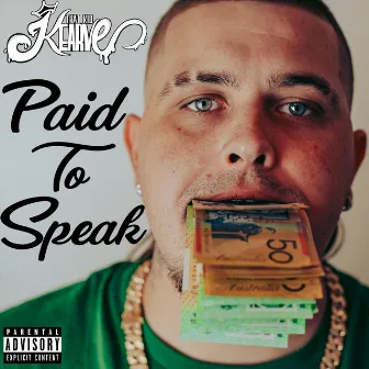 Paid to Speak by That Kid Kearve