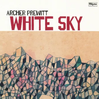 White Sky by Archer Prewitt