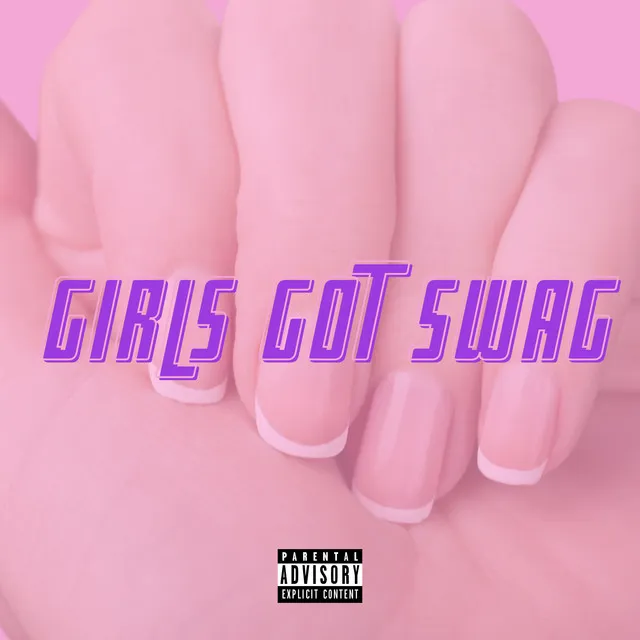 Girls Got Swag