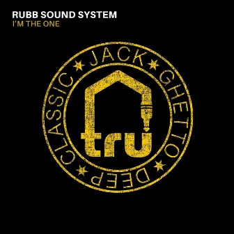 I'm The One by Rubb Sound System