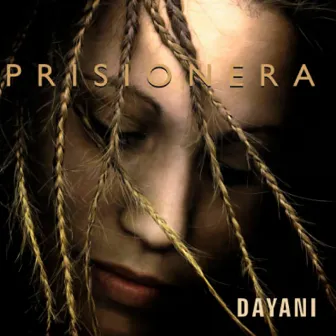 Prisionera (Remasterizado) by Dayani