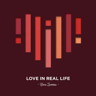 Love in Real Life by Kiera Loveless