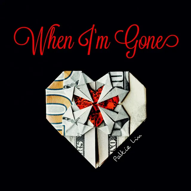 When I'm Gone