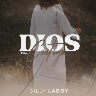 Dios Está Contigo by Billy Laboy