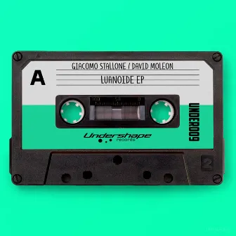 Luanoide EP by Giacomo Stallone