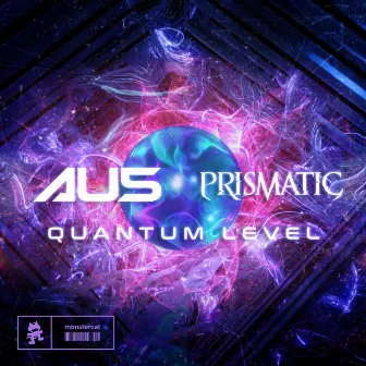 Quantum Level by Prismatic