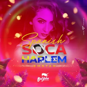 Spanish Soca Harlem by EmStar