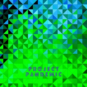 Project Pandemic by Focuszero