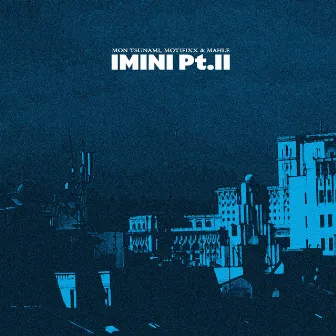 Imini Pt.II by Mon Tsunami