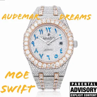 Audemar Dreams by Moe swift