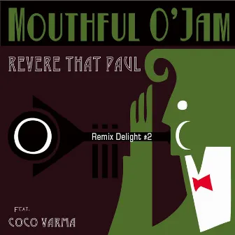 Revere That Paul by Coco Varma