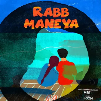 RABB MANEYA by Meet