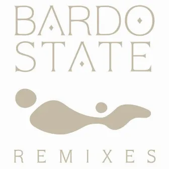 Remix EP Vol. 1 by Bardo State