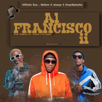 Al Francisco ii by Officixl Rsa