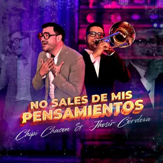 No Sales de Mis Pensamientos by Jhosír Córdova