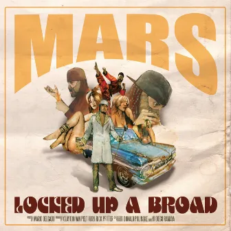 Locked Up A Broad by Mars