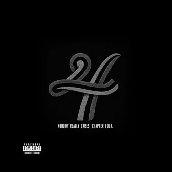 Nobody Really Cares 4 by T Dot Ragedy