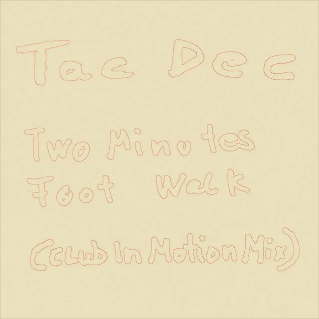 Two Minutes Foot Walk - Club In Motion Mix