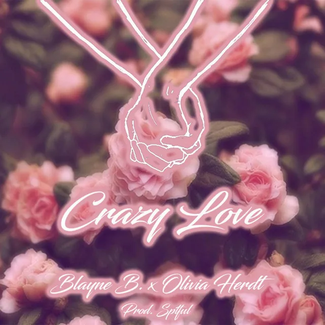 Crazy Love (feat. Olivia Herdt)