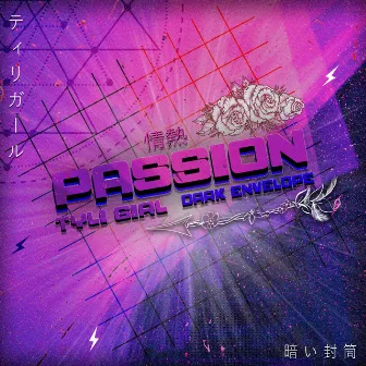 Passion by Dark Envelope