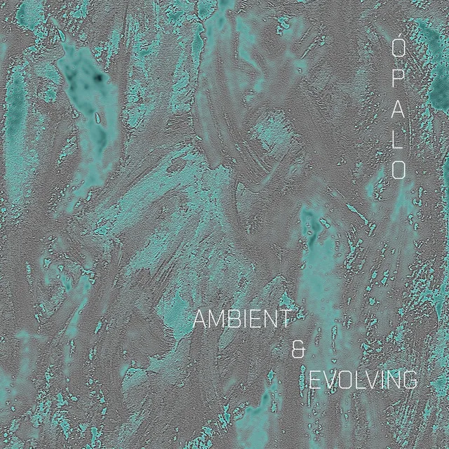 Ambient & Evolving