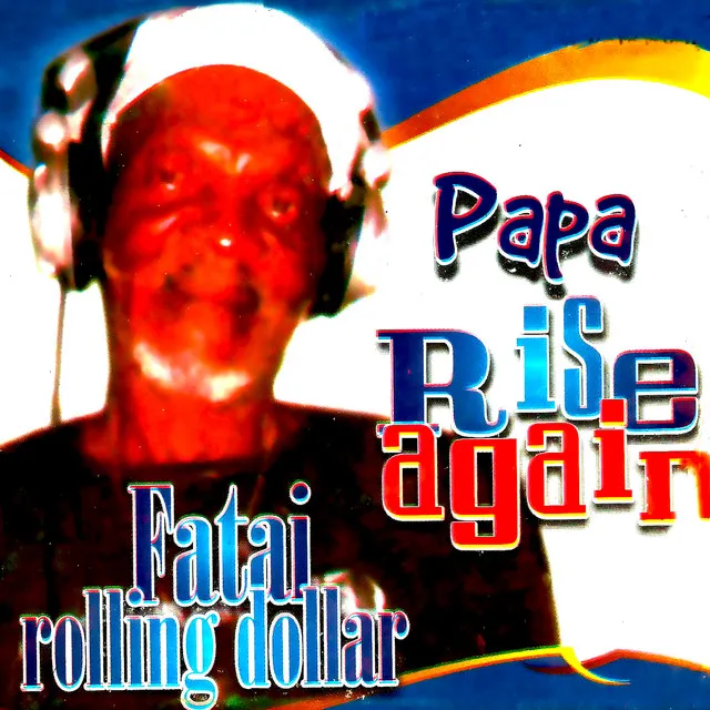 Papa Rise Again