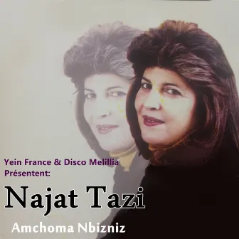 AmcHoma Nbizniz by Najat Tazi