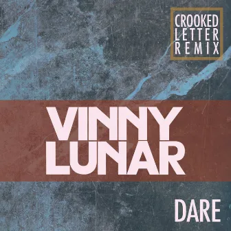 Dare (Crooked Letter Remix) by 