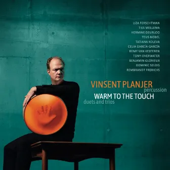 Warm to the Touch by Vinsent Planjer