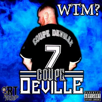 WTM? by Coupe Deville