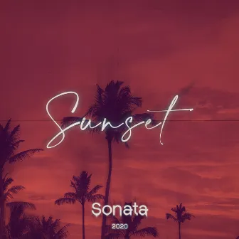 Sunset by Sonata