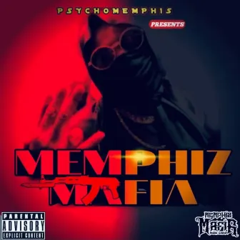 Memphiz Mafia by Psychomemphis