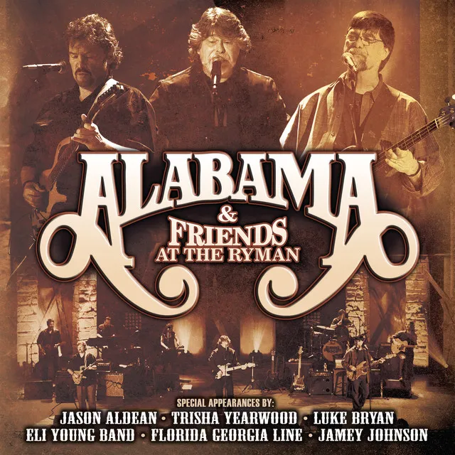 Alabama And Friends Live At The Ryman - Live