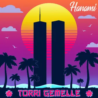 Torri gemelle by Hanami