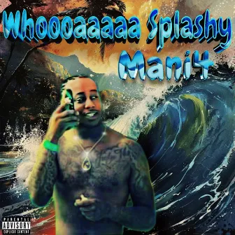 Whoooaaaaa Splashy by Mani4