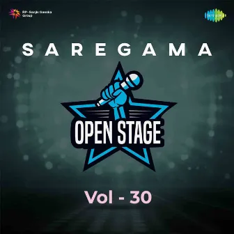 Saregama Open Stage, Vol. 30 by Pankaj Kikani