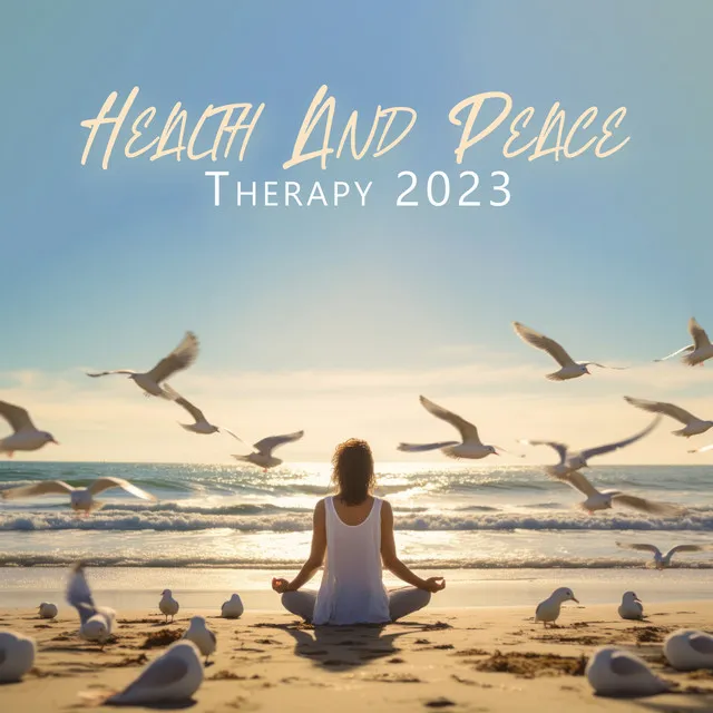 Health And Peace Therapy 2023: The Calm Relaxing Background, Calm And Relaxing Thought Atmosphere