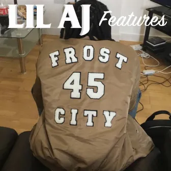 Features by Lil AJ