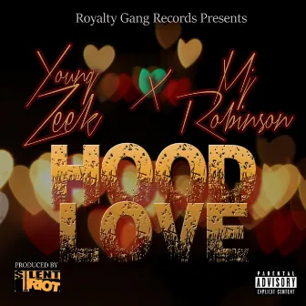 Hood Love by Young Zeek