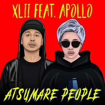 ATSUMARE PEOPLE (feat. APOLLO) by XLII